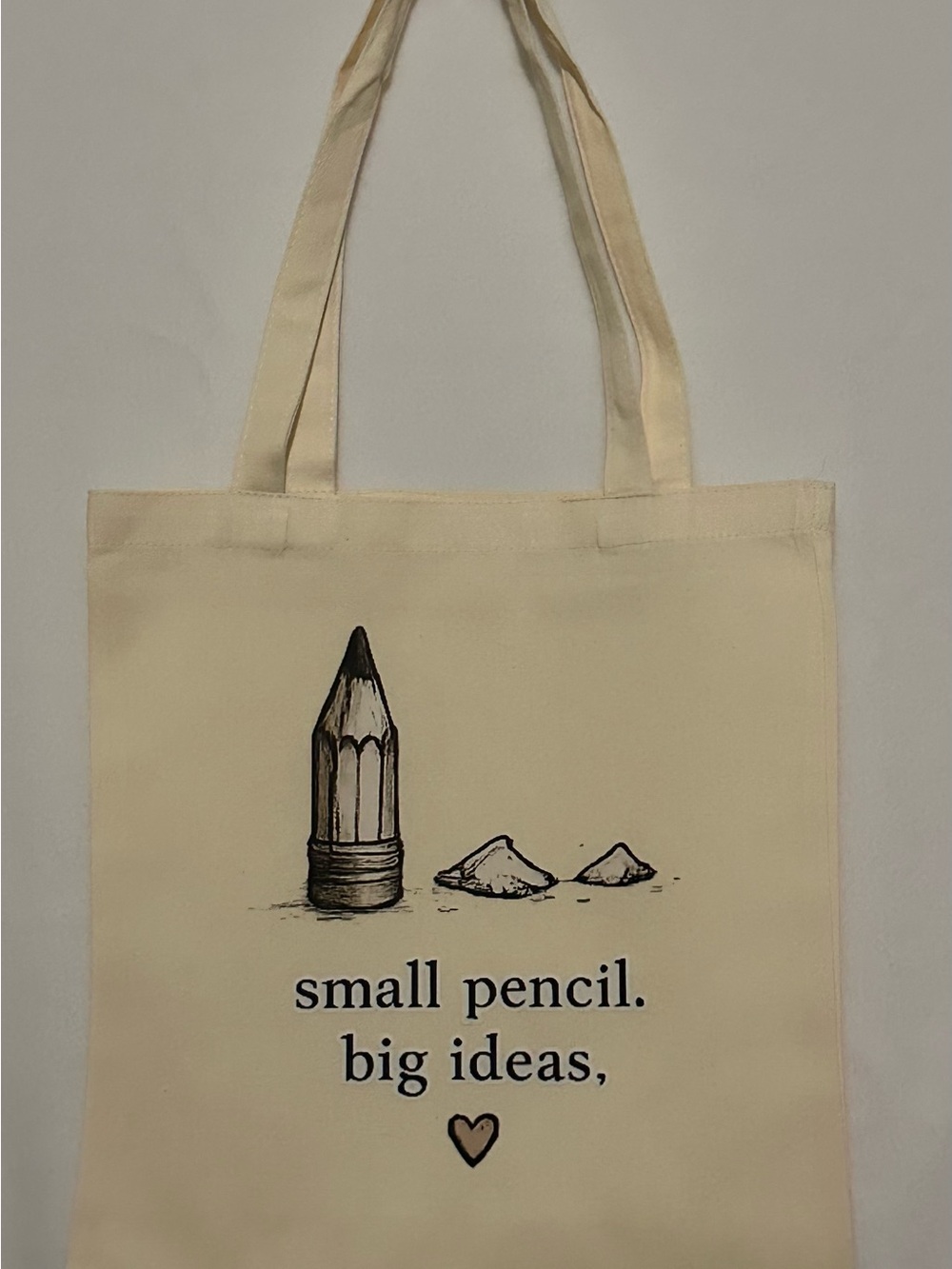 Cream Canvas Tote Bag with Graphic - Small Pencil, Big Ideas Size 13” x 14”